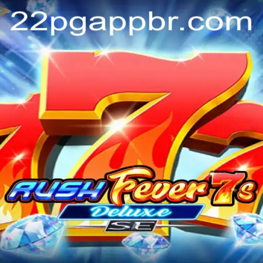RushFever7sDeluxeSE: The Ultimate Gaming Experience with 22pg PH Login